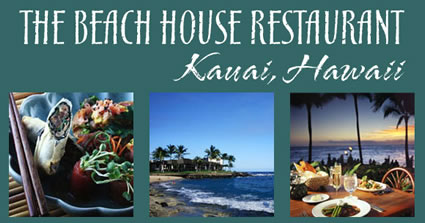 The Beach House Restaurant, Kauai